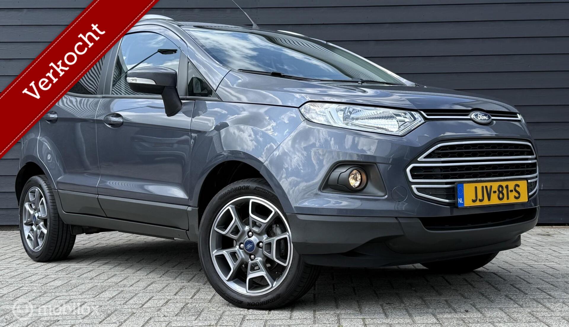 Ford Ecosport 1.5 Ti-VCT Titanium Automaat Camera/Telefoon/Winterpack 2017 - voorkant